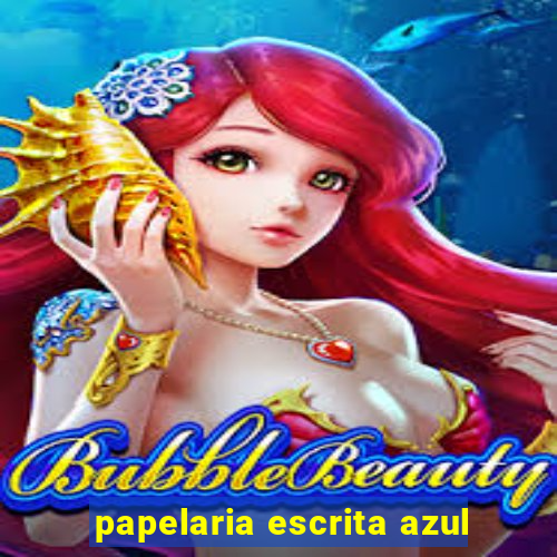 papelaria escrita azul